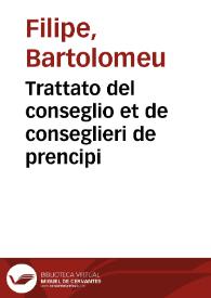 Trattato del conseglio et de conseglieri de prencipi | Biblioteca Virtual Miguel de Cervantes
