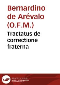 Tractatus de correctione fraterna | Biblioteca Virtual Miguel de Cervantes