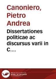 Dissertationes politicae ac discursus varii in C. Cornelii Taciti Annalium libros | Biblioteca Virtual Miguel de Cervantes