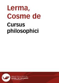 Cursus philosophici | Biblioteca Virtual Miguel de Cervantes