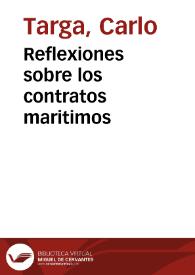 Reflexiones sobre los contratos maritimos | Biblioteca Virtual Miguel de Cervantes