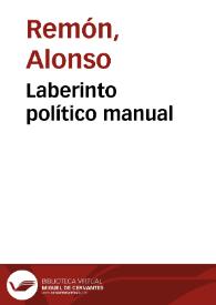 Laberinto político manual | Biblioteca Virtual Miguel de Cervantes
