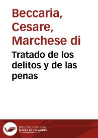 Tratado de los delitos y de las penas | Biblioteca Virtual Miguel de Cervantes
