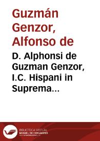 D. Alphonsi de Guzman Genzor, I.C. Hispani in Suprema Curia Madritensi advocati Tractatus de evictionibus | Biblioteca Virtual Miguel de Cervantes