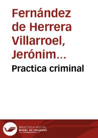 Practica criminal | Biblioteca Virtual Miguel de Cervantes