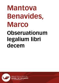 Obseruationum legalium libri decem | Biblioteca Virtual Miguel de Cervantes