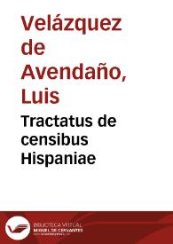 Tractatus de censibus Hispaniae | Biblioteca Virtual Miguel de Cervantes