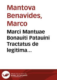 Marci Mantuae Bonauiti Patauini Tractatus de legitima filiorum : | Biblioteca Virtual Miguel de Cervantes