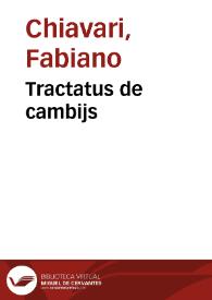 Tractatus de cambijs | Biblioteca Virtual Miguel de Cervantes