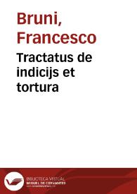 Tractatus de indicijs et tortura | Biblioteca Virtual Miguel de Cervantes