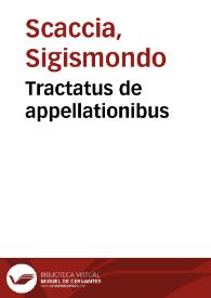 Tractatus de appellationibus | Biblioteca Virtual Miguel de Cervantes