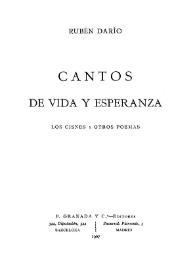 Cantos de vida y esperanza. Los cisnes y otros poemas / Rubén Darío | Biblioteca Virtual Miguel de Cervantes