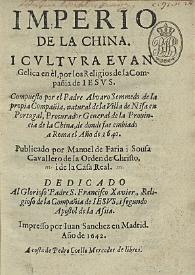 Imperio de la China i cultura evangelica en él, por los religiosos de la Compañia de IESVS / compuesto por... Alvaro Semmedo... ; publicado por Manuel de Faria i Sousa... | Biblioteca Virtual Miguel de Cervantes