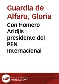 Con Homero Aridjis : presidente del PEN Internacional | Biblioteca Virtual Miguel de Cervantes