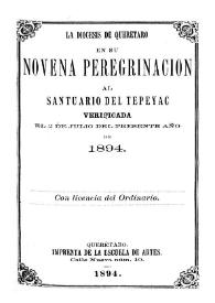 La diócesis de Querétaro en su novena peregrinación al Santuario del Tepeyac verificada ed 2 de julio del presente año de 1894 | Biblioteca Virtual Miguel de Cervantes