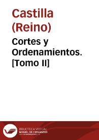 Cortes y Ordenamientos. [Tomo II] | Biblioteca Virtual Miguel de Cervantes