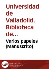 Varios papeles [Manuscrito] | Biblioteca Virtual Miguel de Cervantes