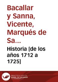 Historia [de los años 1712 a 1725] | Biblioteca Virtual Miguel de Cervantes