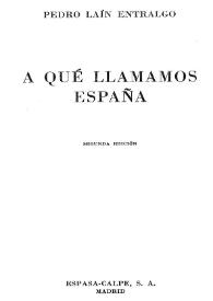 A qué llamamos España / Pedro Laín Entralgo | Biblioteca Virtual Miguel de Cervantes