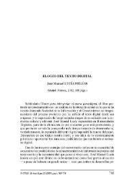 José Manuel Lucía Megías: "Elogio del texto digital", Madrid, Fórcola, 2012, 148 págs.[Reseña] / Marina Casado | Biblioteca Virtual Miguel de Cervantes