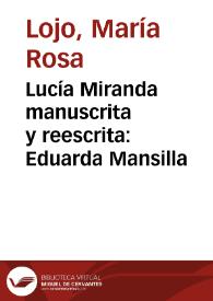 Lucía Miranda manuscrita y reescrita: Eduarda Mansilla / María Rosa Lojo | Biblioteca Virtual Miguel de Cervantes