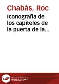 Iconografía de los capiteles de la puerta de la Almoina en la Catedral de Valencia | Biblioteca Virtual Miguel de Cervantes