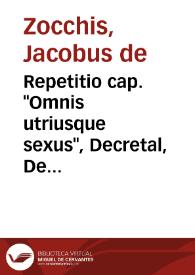 Repetitio cap. "Omnis utriusque sexus", Decretal, De poenitentiis et remissionibus | Biblioteca Virtual Miguel de Cervantes