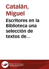 Escritores en la Biblioteca una selección de textos de la literatura valenciana actual | Biblioteca Virtual Miguel de Cervantes