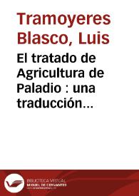 El tratado de Agricultura de Paladio : una traducción catalana del siglo XIV | Biblioteca Virtual Miguel de Cervantes