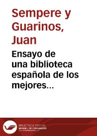 Ensayo de una biblioteca española de los mejores escritores del reynado de Carlos III | Biblioteca Virtual Miguel de Cervantes