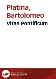Vitae Pontificum | Biblioteca Virtual Miguel de Cervantes