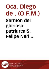 Sermon del glorioso patriarca S. Felipe Neri... | Biblioteca Virtual Miguel de Cervantes
