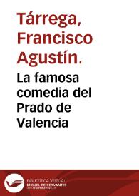 La famosa comedia del Prado de Valencia | Biblioteca Virtual Miguel de Cervantes