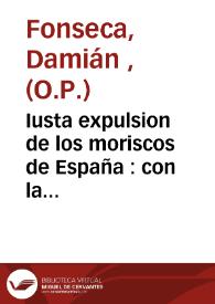 Iusta expulsion de los moriscos de España : con la instruccion... | Biblioteca Virtual Miguel de Cervantes