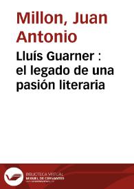 Lluís Guarner : el legado de una pasión literaria | Biblioteca Virtual Miguel de Cervantes