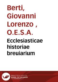 Ecclesiasticae historiae breuiarium | Biblioteca Virtual Miguel de Cervantes