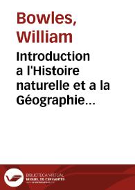 Introduction a l'Histoire naturelle et a la Géographie physique de l'Espagne | Biblioteca Virtual Miguel de Cervantes