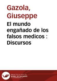 El mundo engañado de los falsos medicos : Discursos | Biblioteca Virtual Miguel de Cervantes