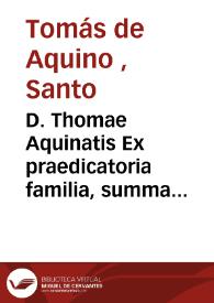 D. Thomae Aquinatis Ex praedicatoria familia, summa contra gentiles : quatuor libris comprehensa | Biblioteca Virtual Miguel de Cervantes