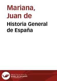 Historia General de España | Biblioteca Virtual Miguel de Cervantes