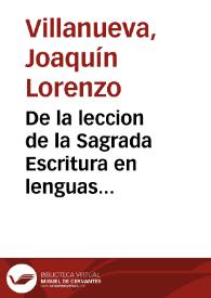 De la leccion de la Sagrada Escritura en lenguas vulgares | Biblioteca Virtual Miguel de Cervantes