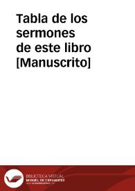 Tabla de los sermones de este libro [Manuscrito] | Biblioteca Virtual Miguel de Cervantes