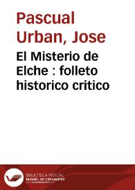 El Misterio de Elche : folleto historico critico | Biblioteca Virtual Miguel de Cervantes