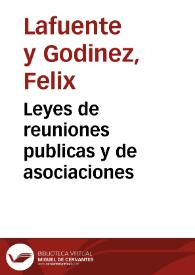Leyes de reuniones publicas y de asociaciones | Biblioteca Virtual Miguel de Cervantes