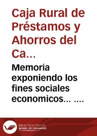 Memoria exponiendo los fines sociales economicos... . Estatutos de la misma | Biblioteca Virtual Miguel de Cervantes