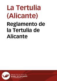 Reglamento de la Tertulia de Alicante | Biblioteca Virtual Miguel de Cervantes