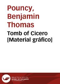 Tomb of Cicero [Material gráfico] | Biblioteca Virtual Miguel de Cervantes
