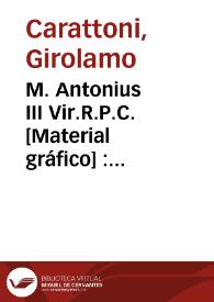 M. Antonius III Vir.R.P.C. [Material gráfico] : inscultum Sardae apud J. Nic. de Azara | Biblioteca Virtual Miguel de Cervantes