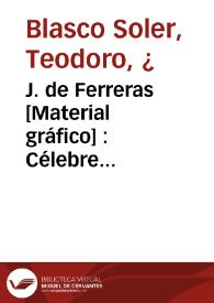 J. de  Ferreras [Material gráfico] : Célebre historiador español | Biblioteca Virtual Miguel de Cervantes
