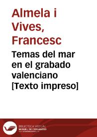 Temas del mar en el grabado valenciano  | Biblioteca Virtual Miguel de Cervantes